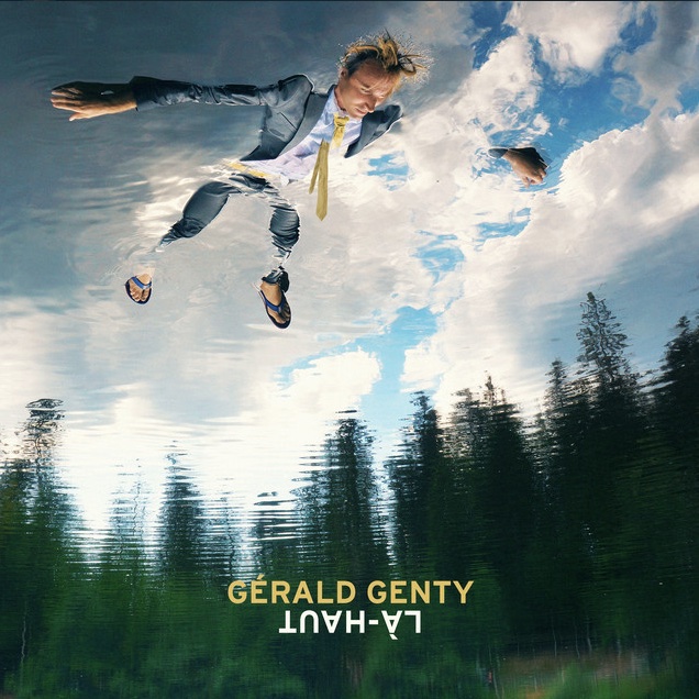 Gérald Genty - Là-Haut